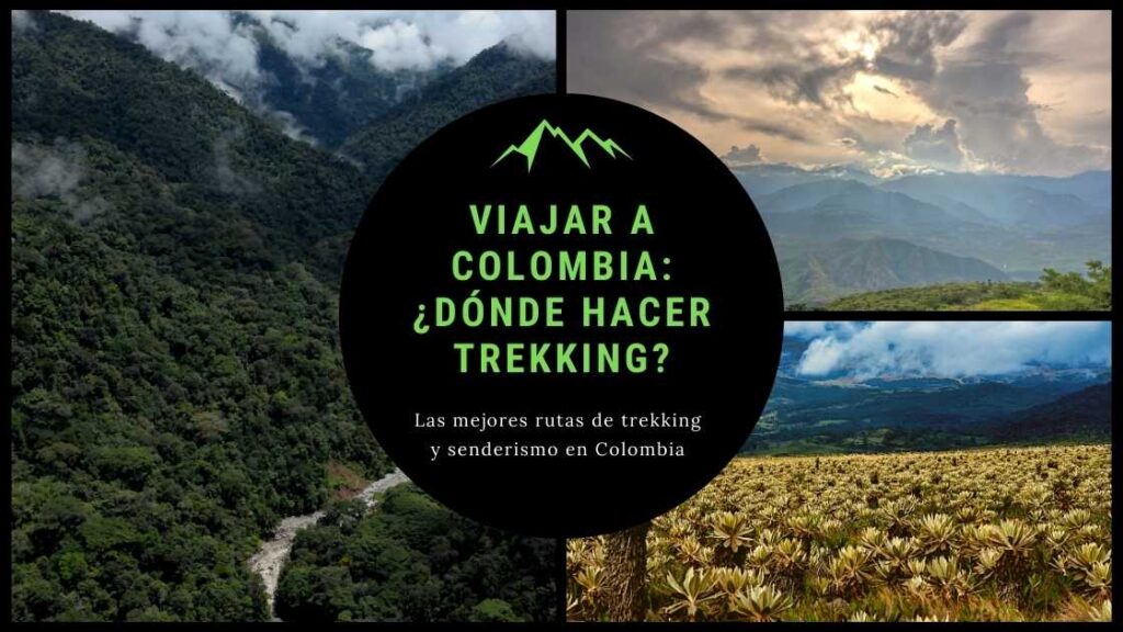 Viajar a Colombia - trekking en colombia