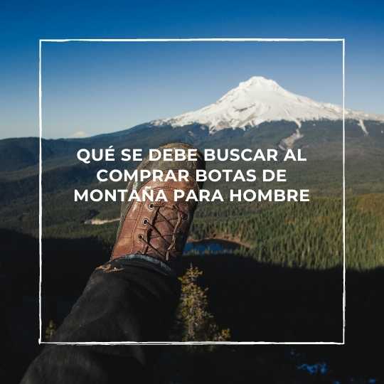 Botas de Montaña para Hombre: Las 10 mejores para 2022