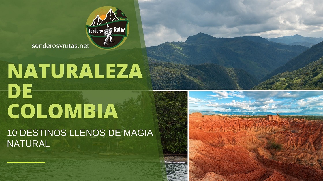Naturaleza de Colombia: 10 Destinos Llenos de Magia Natural