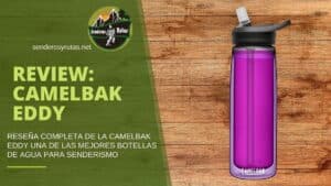 reseña Completa de la camelbak eddy una de las mejores botellas de agua para senderismo