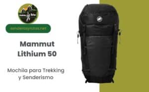 Descubre la mochila para senderismo Mammut Lithium 50: ¡tu mejor compañera de aventuras! ¡Compra ahora para conseguir un rendimiento insuperable al hacer senderismo!